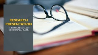 Research Paper Presentation | Fifteen Minutes Research Presentation Guide