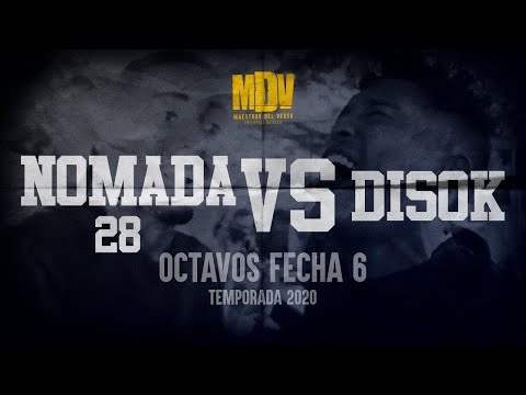 NOMADA 28 VS DISOK - Octavos Fecha 6 (Temporada 2020) - Maestros Del Verso