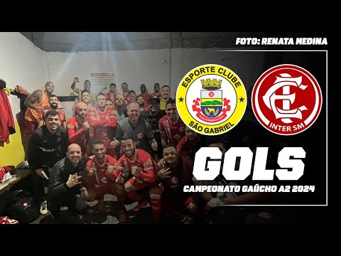 São Gabriel 2x5 Inter-SM | Campeonato Gaúcho A2 2024