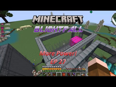 BlightFall: Minecraft Modded Survival Ep 27