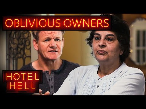 These Hotel Owners Are Oblivious To ALL Of Their Problems! | Hotel Hell | Gordon Ramsay
