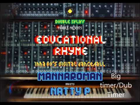 MANNAROMAN & NATTY P - big timer/dub timer