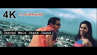 Jeevan Mein Jaane Jaana (4K Video & 51 Surroun