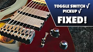 Toggle Switch & Pickup Troubleshooting & Repair
