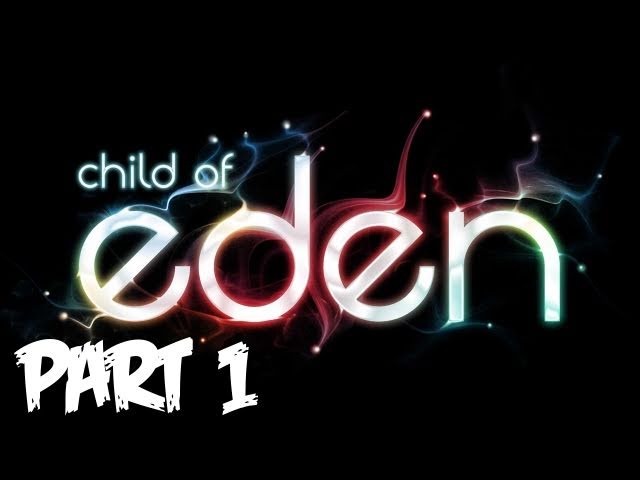 Child of Eden