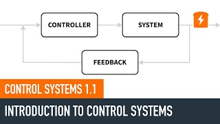 Introduction to Control Systems | Control Systems 1.1