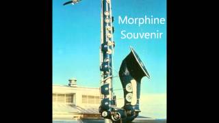 Morphine  Souvenir