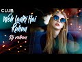 Woh ladki hai kahan Remix | Dj Rehan | Latest Remix 2020 | club holic vfx