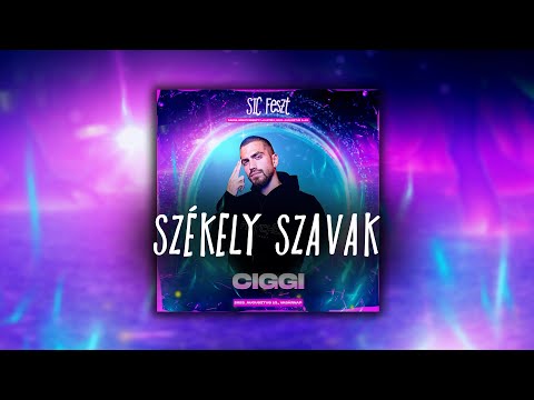 CIGGI // SZÉKELY SZAVAK KIHÍVÁS (SIC Feszt)