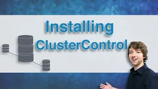 Database Clustering Tutorial 8 - Installing ClusterControl