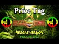 Price Tag - Jessie J ( Reggae ) Ft , Dj Rafzkie