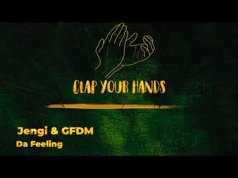 Jengi & GFDM - Da Feeling