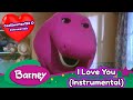 Barney I Love You Barney S First Adventures Instrumental