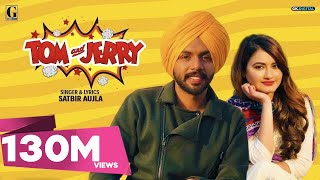 TOM And JERRY (Official Video) Satbir Aujla | Satti Dhillon | Divya Puri | Punjabi Songs | Geet MP3