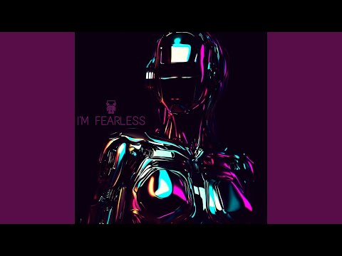 I'm Fearless