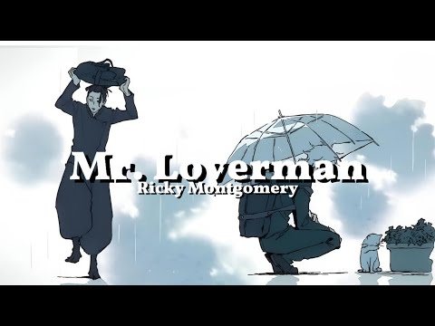 Mr. Loverman (Ricky Montgomery) | Geto e Gojo