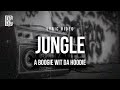 A Boogie Wit Da Hoodie Jungle Lyrics