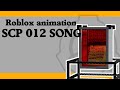 ROBLOX SCP-012 SONG ROBLOX SCP-012 SONG