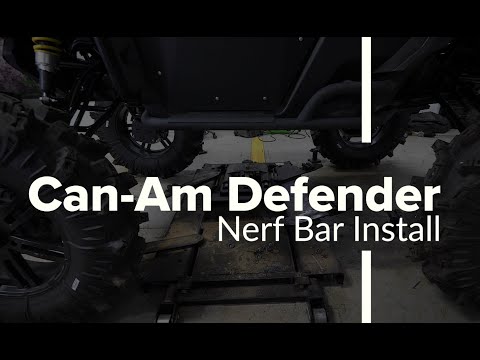 How to install SuperATV Heavy-Duty Nerf Bars on a Can-Am Defender
