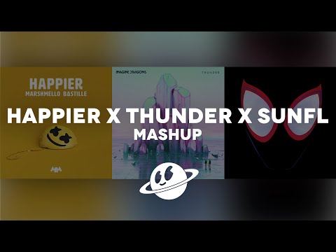 HAPPIER x THUNDER x SUNFLOWER [Mashup] - Marshmello, Imagine Dragons, Post Malone & More!