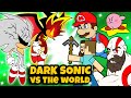 DARK SONIC vs the WORLD - Full Animation