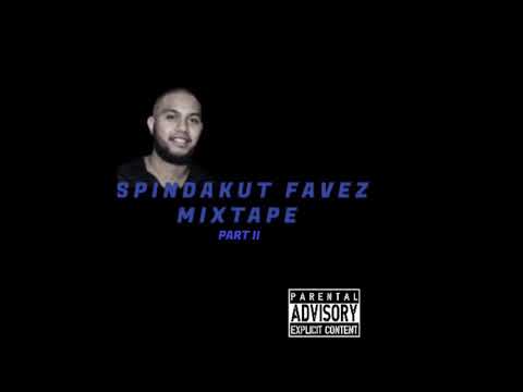 SPINDAKUT FAVEZ MIXTAPE PART 2