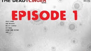 The Dead Linger 009 Gameplay Part #1 - Dead Before Dinner