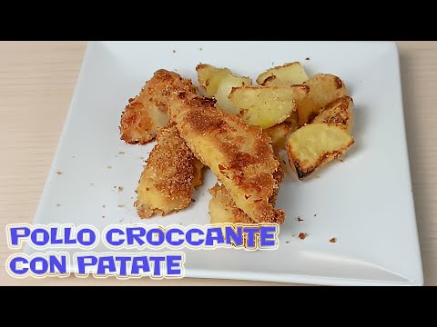 POLLO CROCCANTE CON PATATE