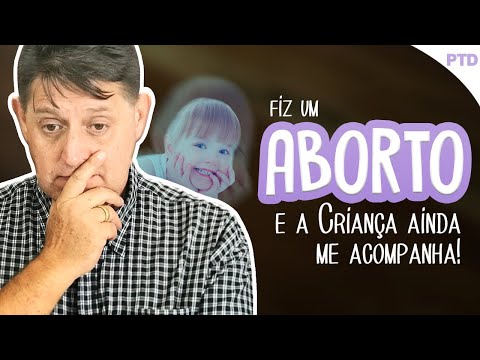 PTD nº 431 -  Fiz um aborto e a criança ainda me acompanha!
