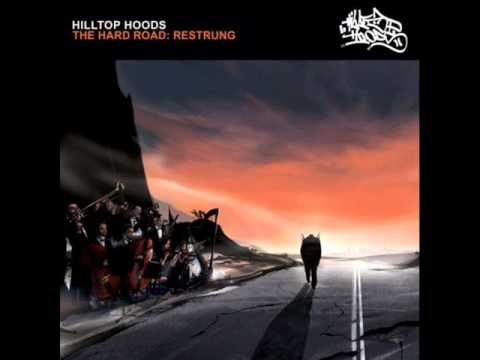 Hilltop Hoods - The Hard Road Restrung ( Lyrics )