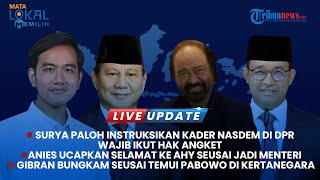 Live: Paloh Instruksikan Kader NasDem di DPR Ikut Hak Angkt hingga Anies Ucapkan Selamat ke AHY
