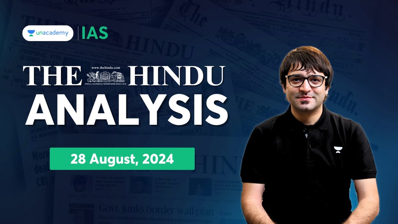The Hindu Newspaper Analysis LIVE | 28th August 2024 | UPSC Current Affairs Today | Sarmad Mehraj