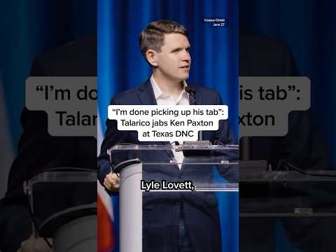 'I'm done picking up his tab': Talarico jabs Ken Paxton at Texas DNC
