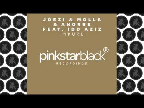 Joezi & Molla & Anorre   Inkure Ft  Idd Aziz (Extended  Mix)