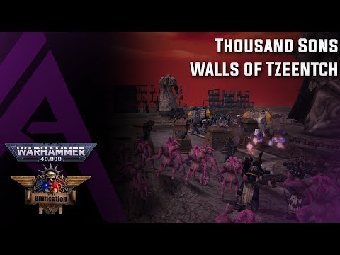 Dawn of War : Unification V5.9.1 - Thousand Sons - Walls of Tzeentch
