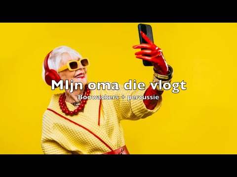 Mijn oma die vlogt - Kinderen voor kinderen | Boomwhackers/percussie play along
