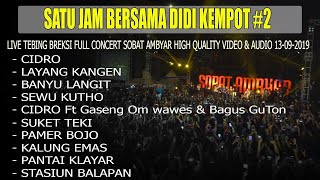 Download lagu Didi Kempot Live satu jam #didikempot   cidro kalung emas banyu langit pantai klayar pamer bojo mp3