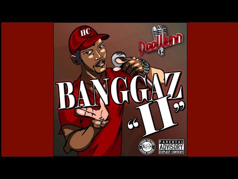 DEEWUNN - BANGGAZ Pt. 2  (MiXTAPE)
