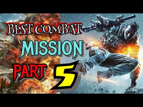 MISSION ACCOMPLISHED COMBAT MOVIE PART 5