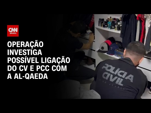 PCC e CV: Operação no RJ investiga ligação de facções com a Al-Qaeda | CNN 360º