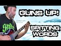 Guns Up! - Spitting Words (Guitar cover)
