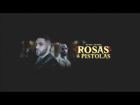 JAY MALY x ARCÁNGEL - Rosas & Pistolas