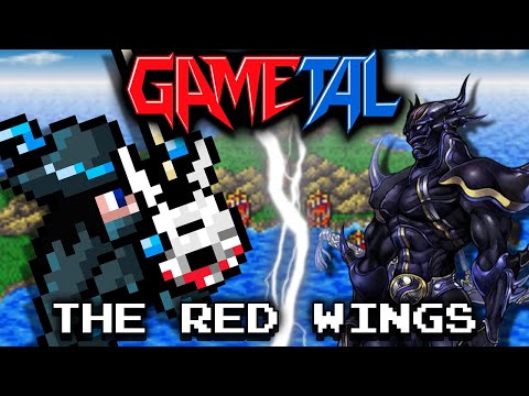 The Red Wings (Final Fantasy IV) - GaMetal Remix