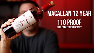 The Macallan 12 110 Proof: Single Malt Scotch Whisky