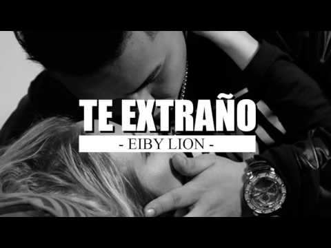 Te extraño - Eiby Lion | Cover audio