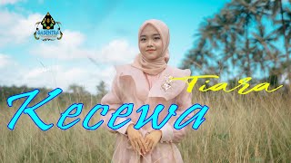 Download lagu TIARA - KECEWA ( Dangdut Klasik) mp3 Download lagu TIARA - KECEWA ( Dangdut Klasik) mp3
