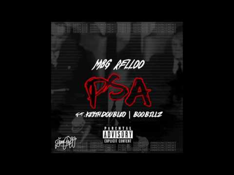 MBG Relloo F/ KeithDoubleO & Boobillz - PSA