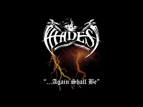 Hades - ...Again Shall Be (Full Album)