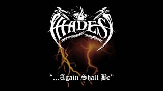 Hades - ...Again Shall Be (Full Album)