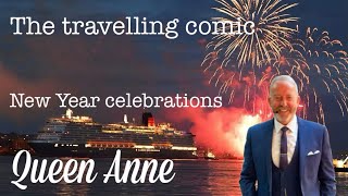 Onboard  CUNARD QUEEN ANNE for New Year celebrations 